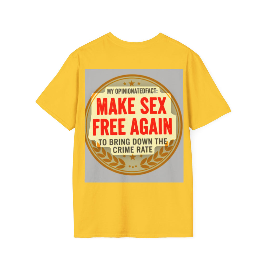 Funny Political Edgy Tee— “Make Sex Free Again” Statement T-Shirt