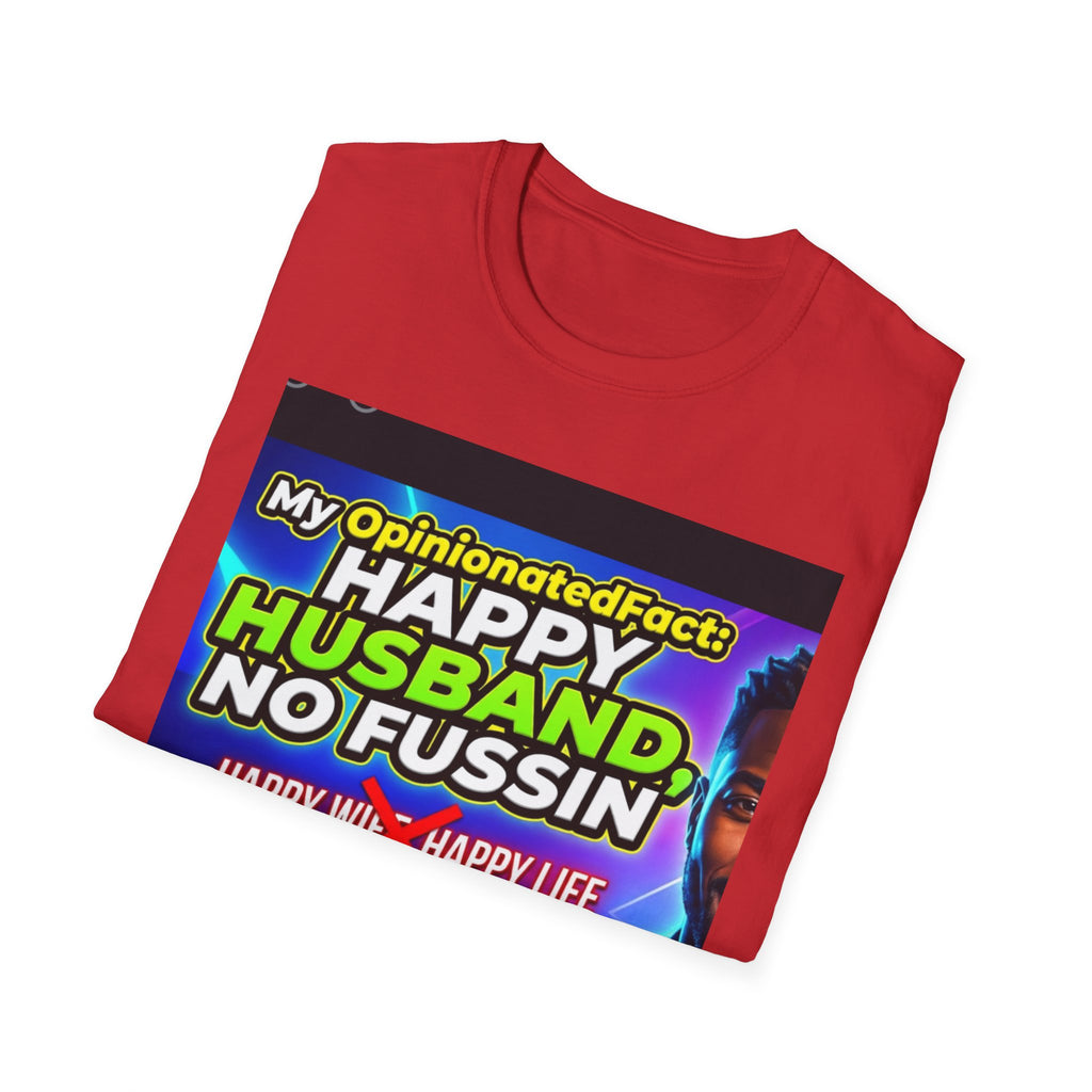 Funny T-Shirt — “No More ‘Happy Wife, Happy Life’” Men’s Humor Tee