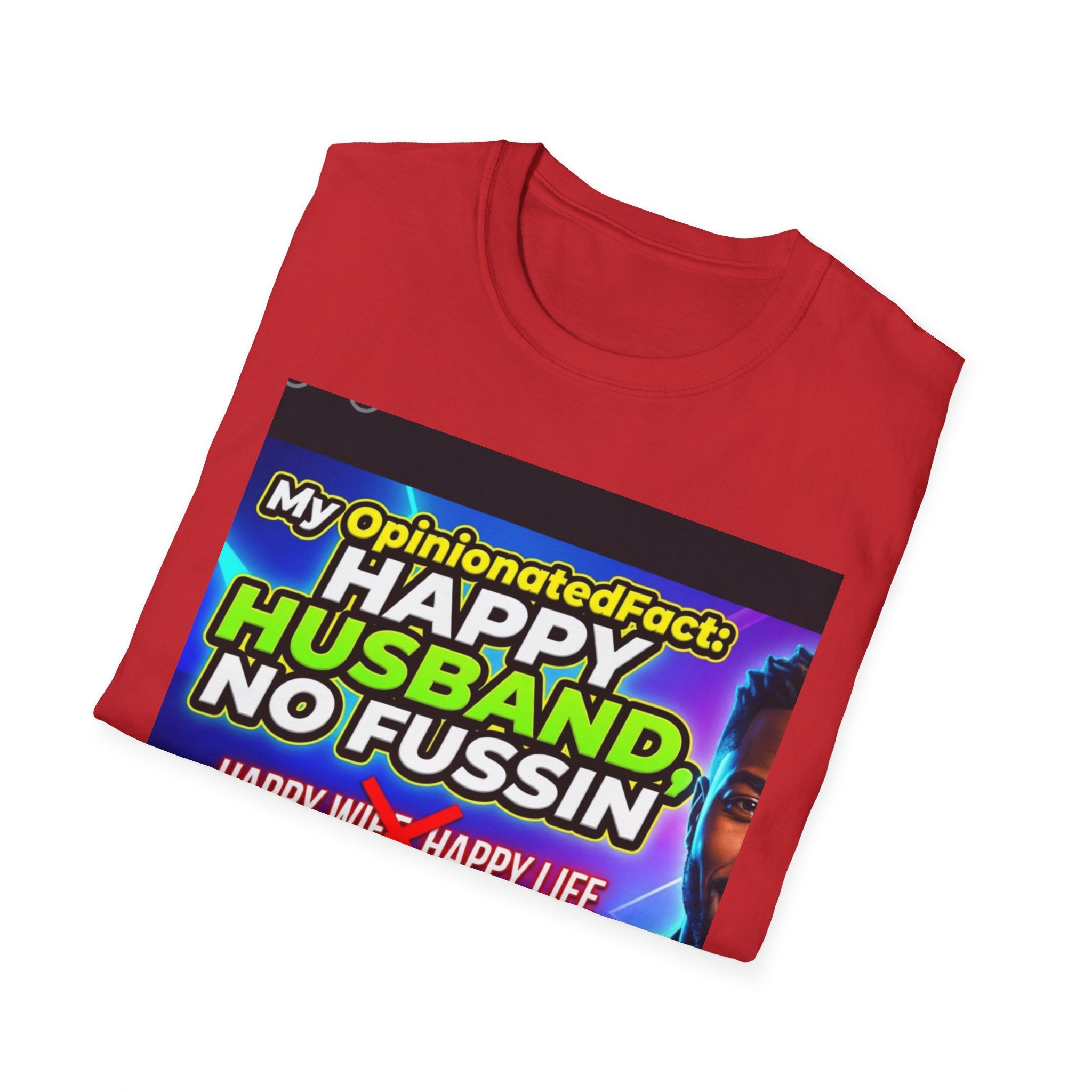 Funny T-Shirt — “No More ‘Happy Wife, Happy Life’” Men’s Humor Tee