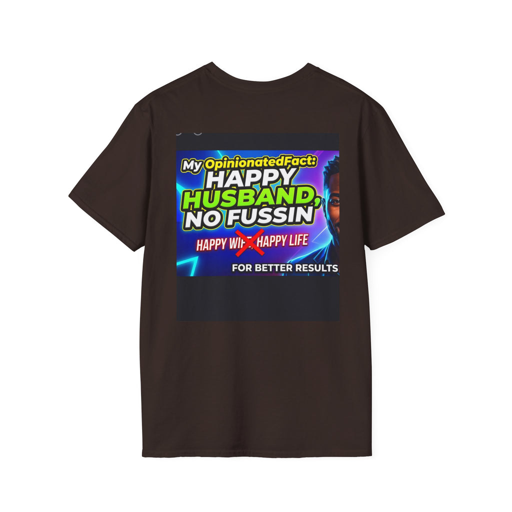 Funny T-Shirt — “No More ‘Happy Wife, Happy Life’” Men’s Humor Tee