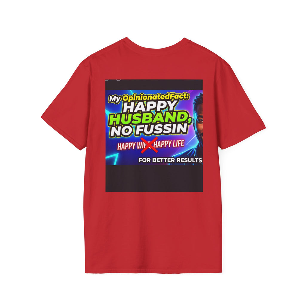 Funny T-Shirt — “No More ‘Happy Wife, Happy Life’” Men’s Humor Tee