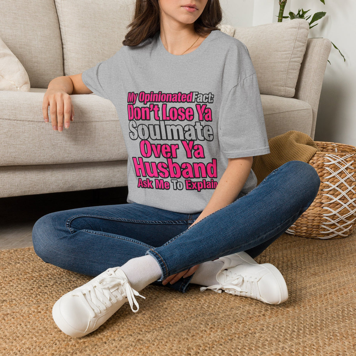 Don’t Lose Ya Soulmate 
T-Shirt
