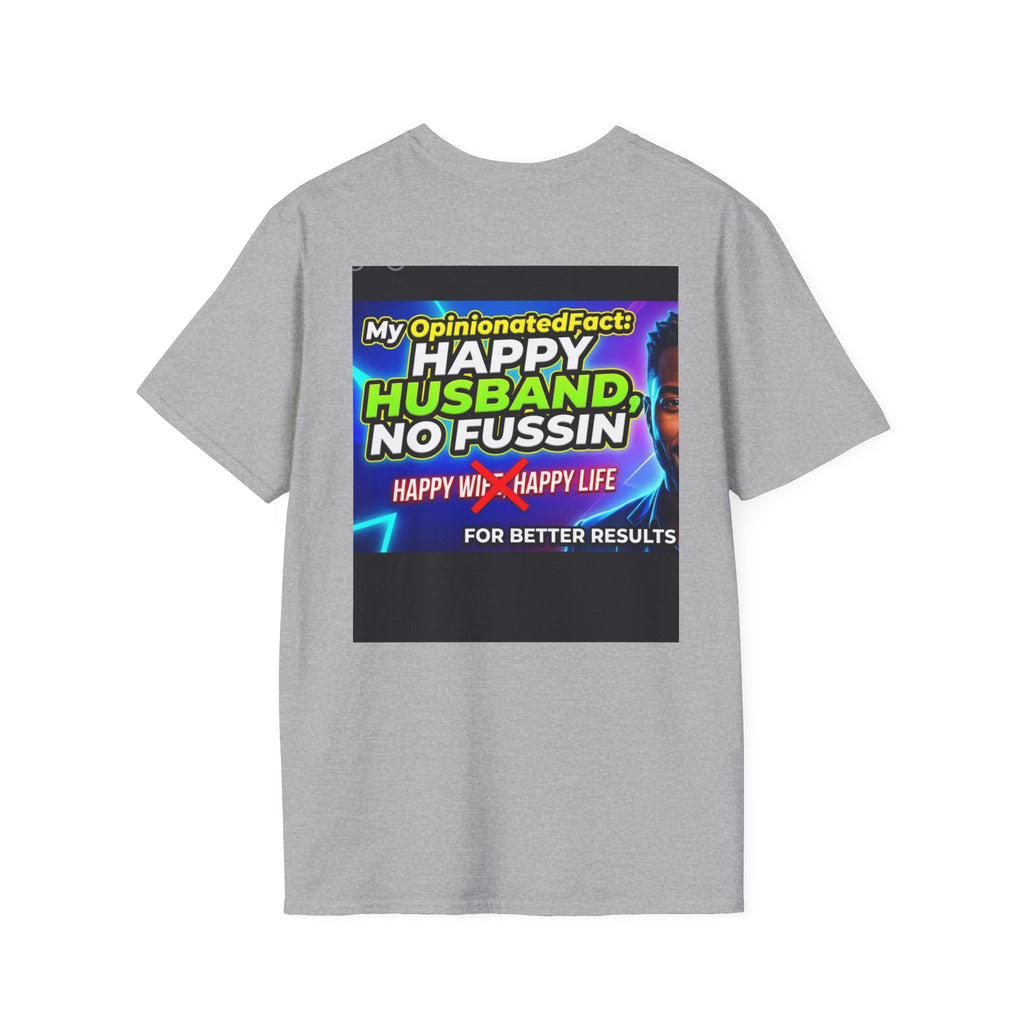 Funny T-Shirt — “No More ‘Happy Wife, Happy Life’” Men’s Humor Tee